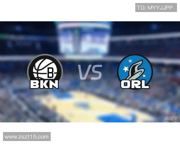 NBA篮网对阵魔术精彩直播全程回顾与赛后分析